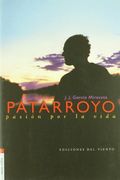 Patarroyo : pasión por la vida