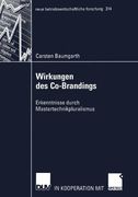 Wirkungen des Co-Brandings: Erkenntnisse durch Mastertechnikpluralismus (neue betriebswirtschaftliche forschung (nbf)) (German Edition)