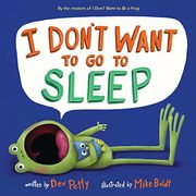 I Don't Want to go to Sleep (en Inglés)