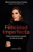 Felicidad imperfecta. Resiliencia acumulada (en Castellano)