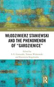 Włodzimierz Staniewski and the Phenomenon of “Gardzienice” (Routledge Advances in Theatre & Performance Studies) (en Inglés)