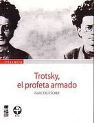 Trotsky, el Profeta Armado (in Spanish)