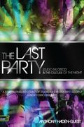 the last party,studio 54, disco, and the culture of the night (en Inglés)