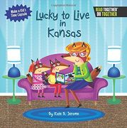 Lucky to Live in Kansas (Read Together Do Together) (en Inglés)