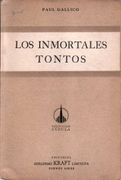 Los inmortales tontos. Traducci�n de J. Arias (Novela ambientada en el Israel contempor�neo).