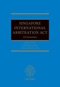 The Singapore International Arbitration ACT: A Commentary
