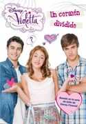 Violetta. Un corazón divivido
