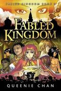 Fabled Kingdom [Book 3]: Volume 3