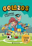 Golazos 01 - Este partido lo vamos a ganar