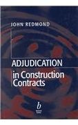 Adjudication in Construction Contracts