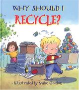 why should i recycle?