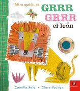 Mira Quién es! Grrr Grrr el León