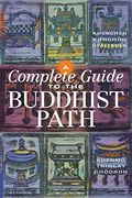 A Complete Guide to the Buddhist Path (en Inglés)