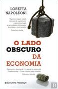 O Lado Obscuro da Economia (en Portugués)