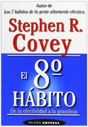 El Octavo Habito: De la Efectividad a la Grandeza