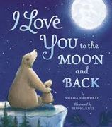 I Love You to the Moon and Back (en Inglés)