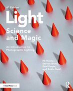 Light ― Science & Magic: An Introduction to Photographic Lighting 