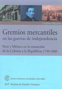 Gremios Mercantiles en las Guerras de Independencia