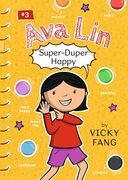 Ava Lin, Super-Duper Happy