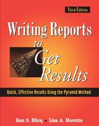 writing reports to get results,quick, effective results using the pyramid method (en Inglés)