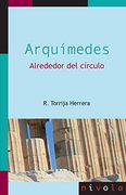 Arquímedes. Alrededor del Círculo
