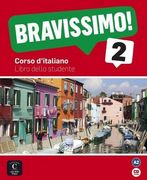 Bravissimo! 2. Libro Dello Studente (Texto Italiano) (en Italiano)
