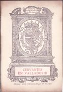 Cervantes en Valladolid.