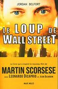 Le Loup de Wall Street (Essais-Documents)