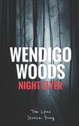 Wendigo Woods: Night Flyer (en Inglés)