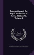 Transactions of the Royal Institution of Naval Architects, Volume 1 (en Inglés)