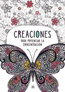 Creaciones Para Potenciar la Concentracion (in Spanish)