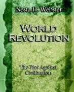 world revolution the plot against civilization (1921) (en Inglés)