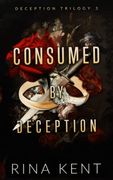 Consumed by Deception: Special Edition Print: 3 (en Inglés)