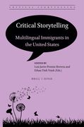 Critical Storytelling: Multilingual Immigrants in the United States (en Inglés)