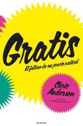 Gratis: El Futuro de un Precio Radical