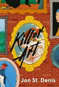 Killer Art: A Novel (en Inglés)
