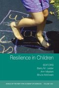 Resilience in Children (Annals of the New York Academy of Sciences) (en Inglés)