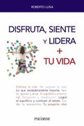 Disfruta, Siente y Lidera + tu Vida (in Spanish)