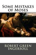 Some Mistakes of Moses (en Inglés)