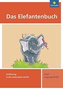 Das Elefantenbuch - Ausgabe 2010: Schreibübungsheft sas (Das Elefantenbuch: Schreiben und Rechtschreiben - Ausgabe 2010) (en Alemán)