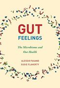 Gut Feelings: The Microbiome and our Health (en Inglés)