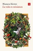 La Vida En Miniatura