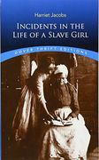 Incidents in the Life of a Slave Girl (Dover Thrift Editions)