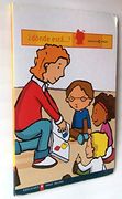 Dónde Está?  Proyecto Trébole Edelvives. Infantil 2 Años