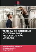 Técnica de Controlo Moderna Para Processos não Lineares