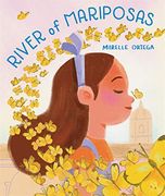 River of Mariposas (en Inglés)