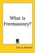 what is freemasonry? (en Inglés)