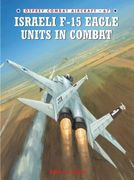 Israeli F-15 Eagle Units in Combat (en Inglés)