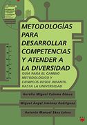Metodologías para desarrollar competencias y atender a la diversidad (Educar Práctico)