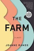 The Farm: A Novel 
